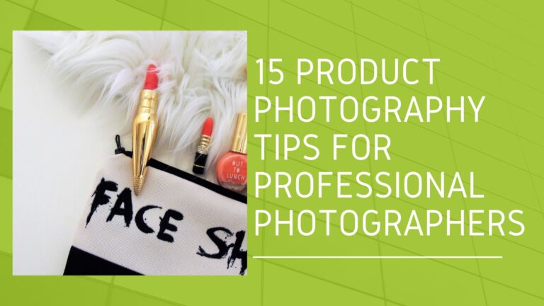 15 Product Photography Tips for Professional Photographers