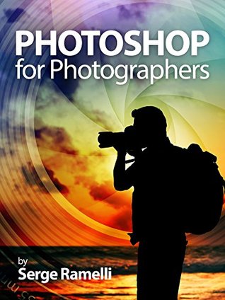 Photoshop For Photographers Complete Photoshop Training For Photographers