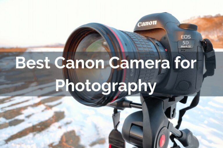 best-canon-camera-for-photography-cover