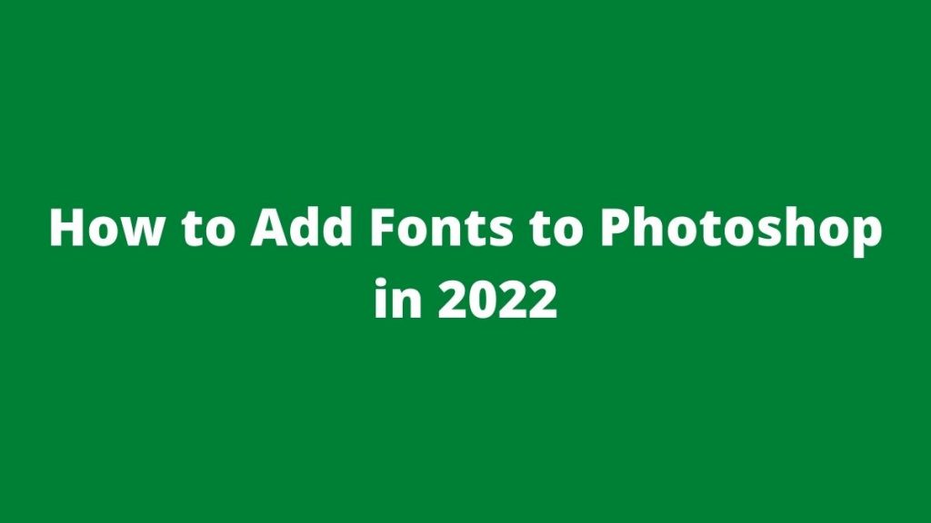 photoshop fonts free download 2022