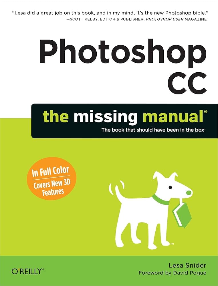 15 Best Photoshop Book To Read In 2025 Photoshop CC The Missing Manual (2025) by Lesa Snider