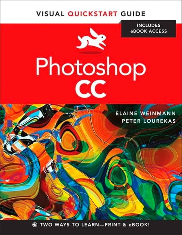 15 Best Photoshop Book To Read In 2025 Photoshop CC Visual QuickStart Guide by Elaine Weinmann and Peter Lourekas