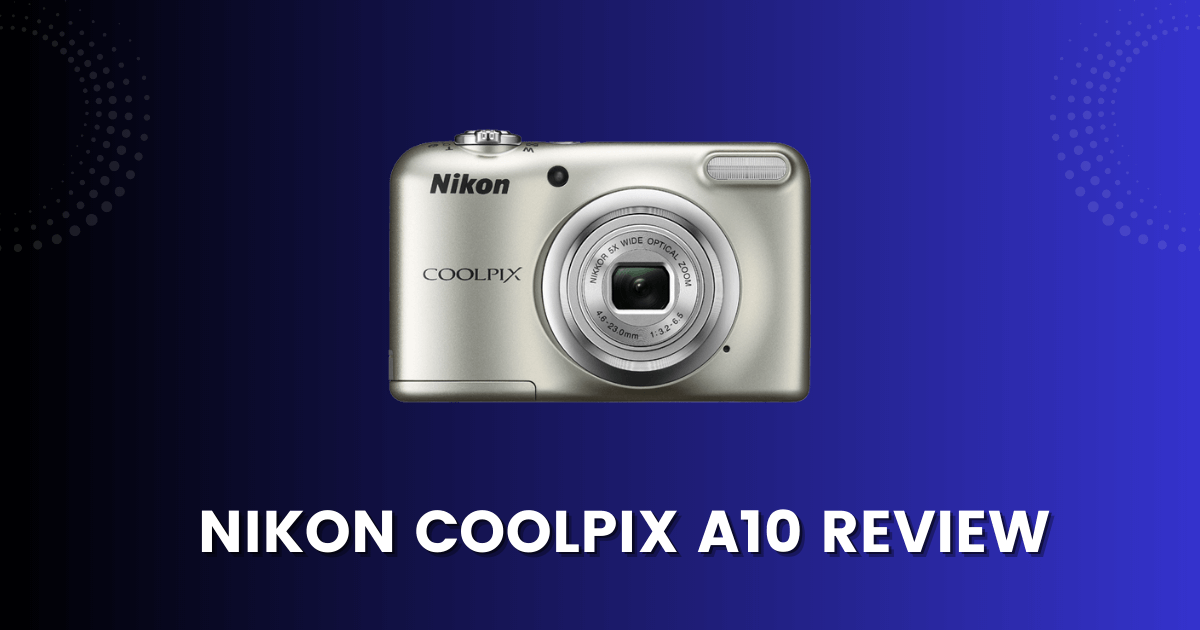 Nikon Coolpix A10 Review