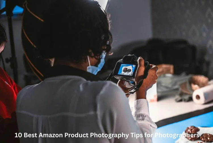 10 Best Amazon Product Photography Tips for Photographers