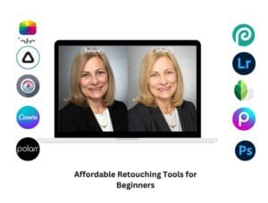 Affordable Retouching Tools for Beginners