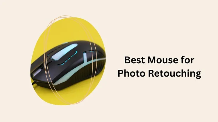 Best Mouse for Photo Retouching