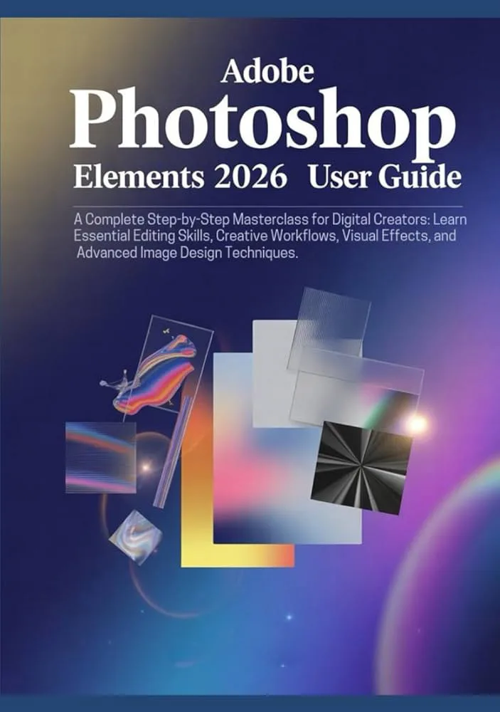 Adobe Photoshop 2026 for Beginners Complete Masterclass